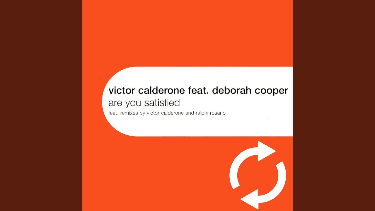Are You Satisfied by Victor Calderone featuring Deborah Cooper