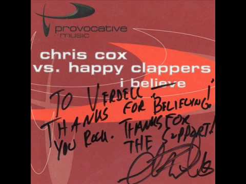 I Believe by Chris Cox vs. Happy Clappers