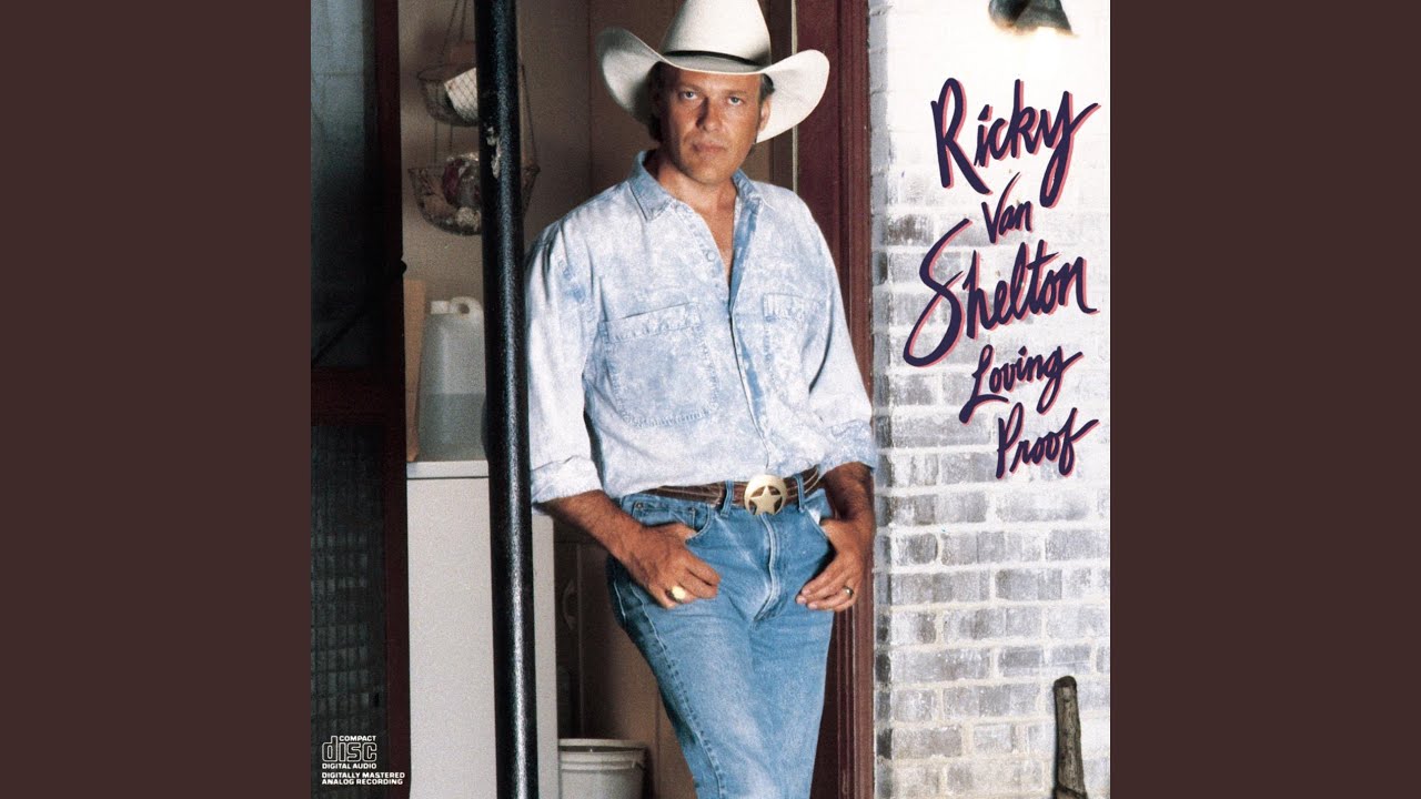 Living Proof by Ricky Van Shelton