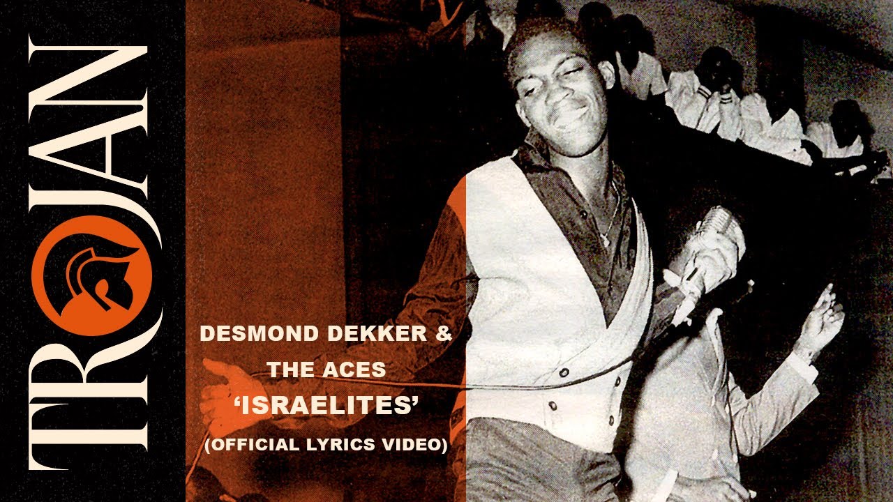 Israelites by Desmond Dekker and the Aces