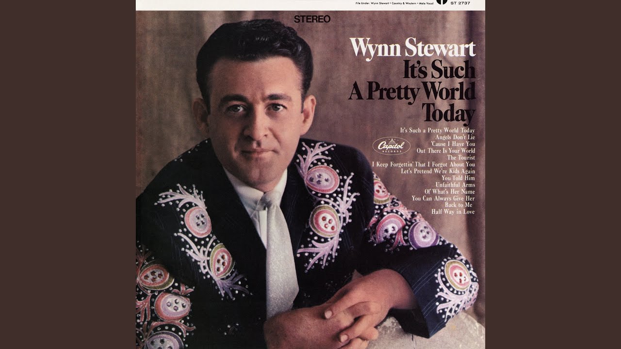 It's Such a Pretty World Today by Wynn Stewart