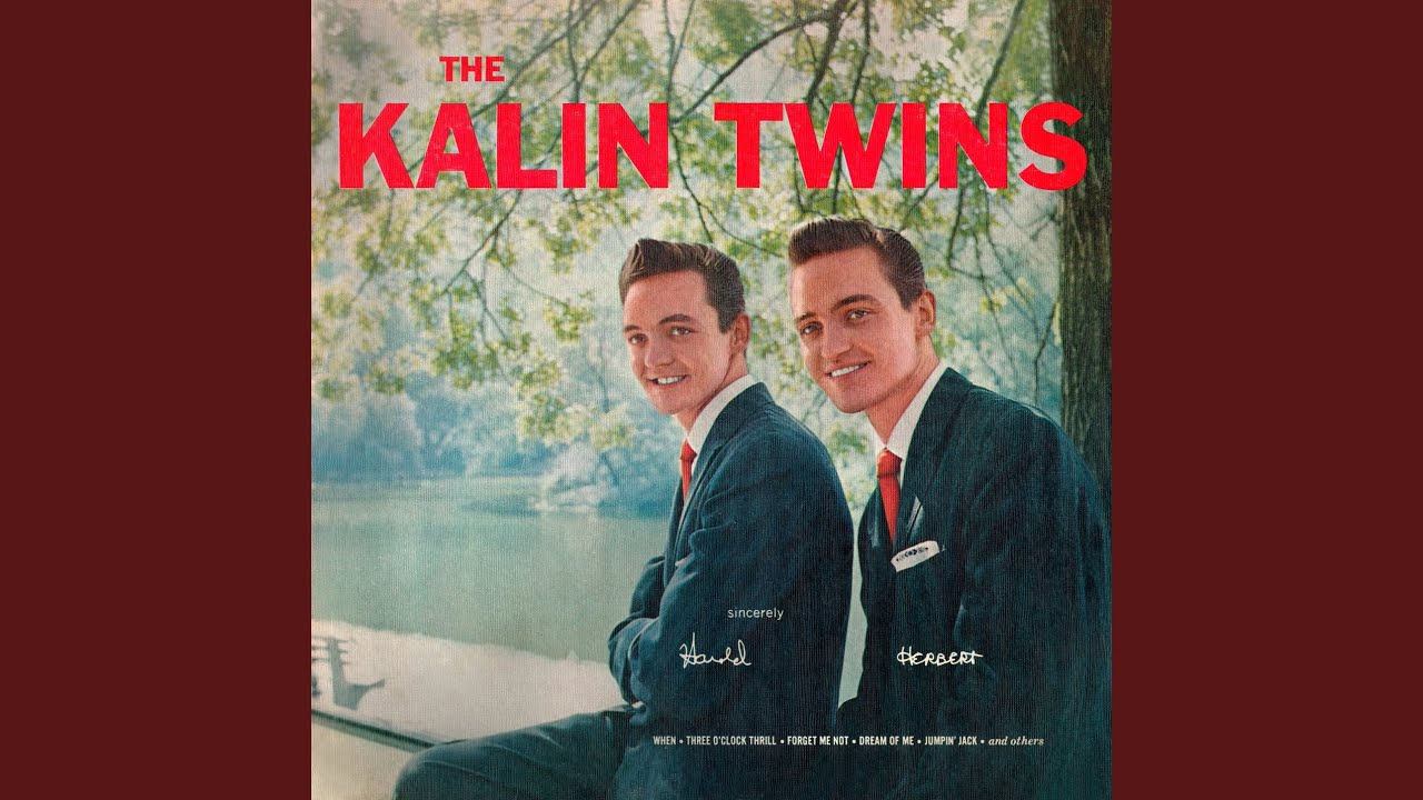 When by The Kalin Twins