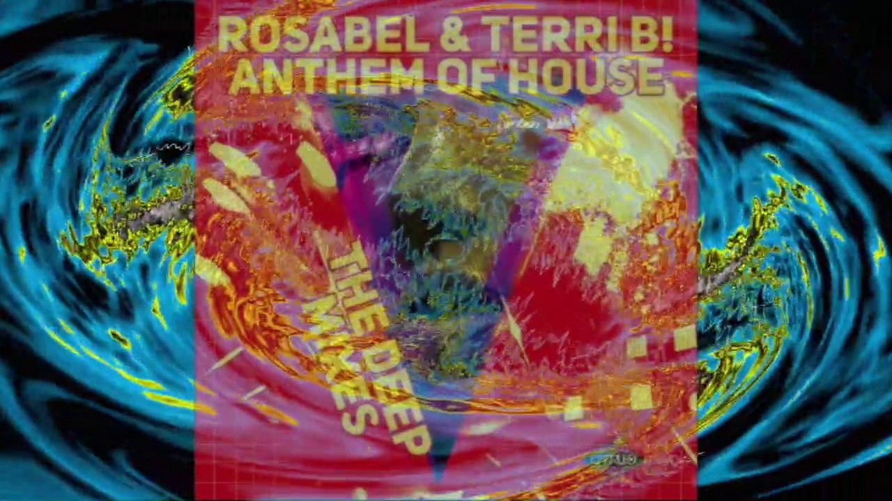 Anthem of House by Rosabel featuring Terri B!