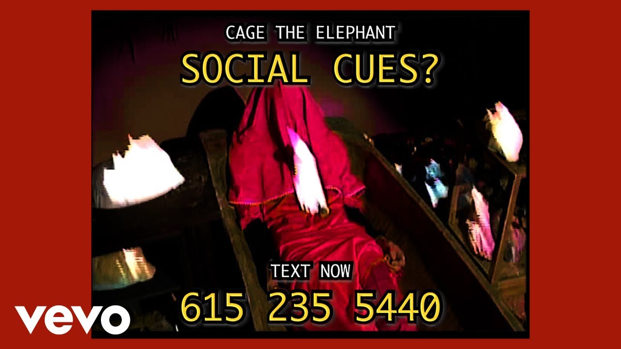 Social Cues by Cage the Elephant
