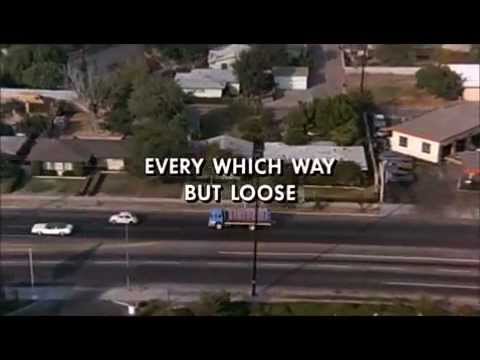 Every Which Way but Loose by Eddie Rabbitt