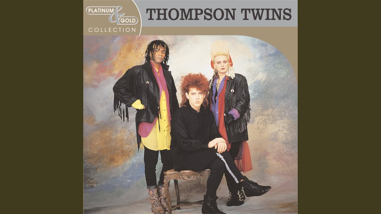 In the Name of Love by Thompson Twins