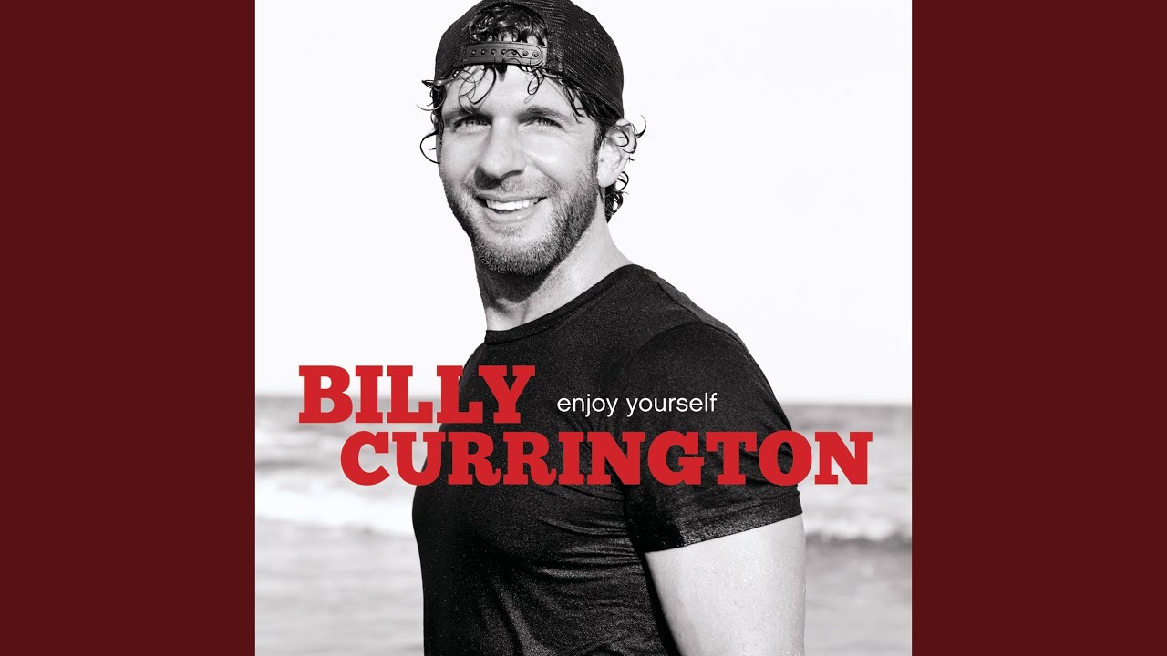 Let Me Down Easy by Billy Currington