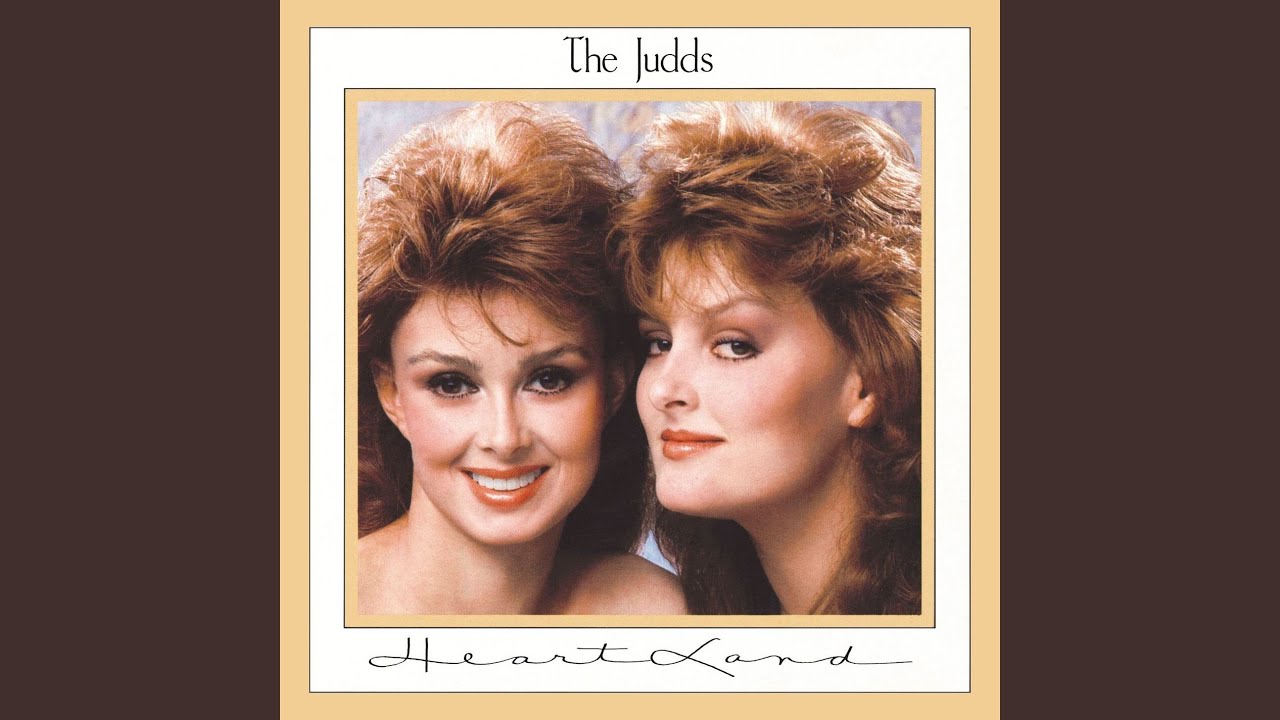 I Know Where I'm Going by The Judds
