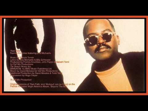Rain Falls by Frankie Knuckles featuring Lisa Michaelis