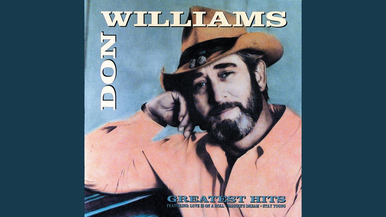 Stay Young by Don Williams
