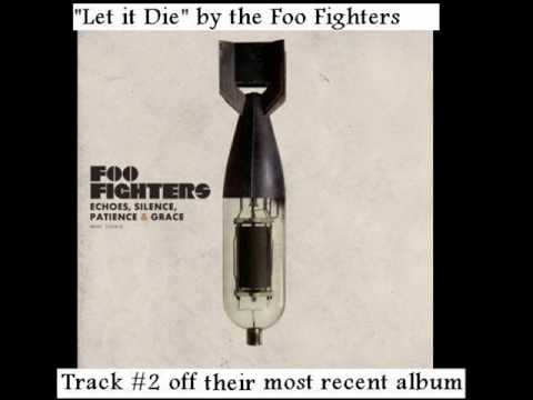 Let It Die by Foo Fighters
