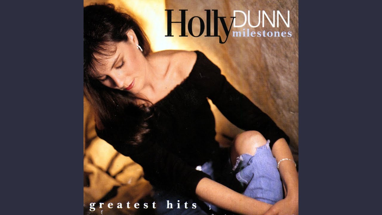 You Really Had Me Going by Holly Dunn