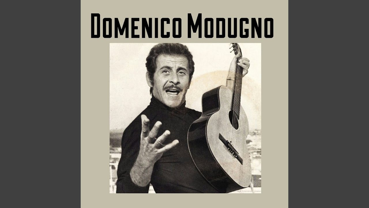 Volare (Nel blu dipinto di blu) by Domenico Modugno