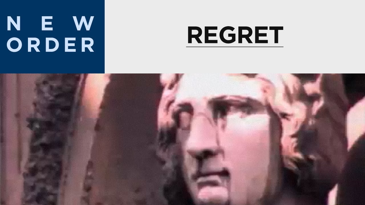 Regret by New Order
