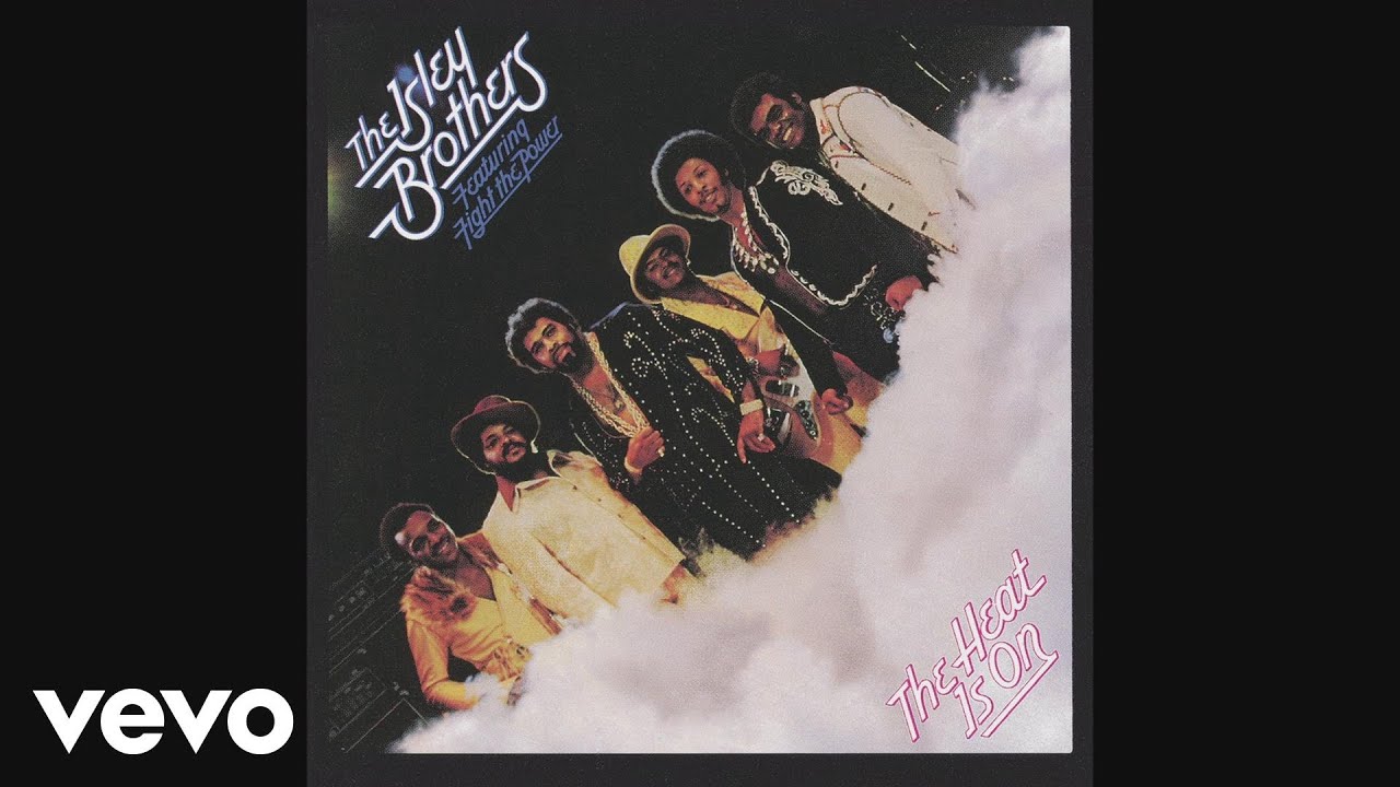 Fight the Power (Part 1) by The Isley Brothers