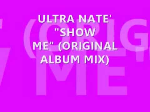 Show Me by Ultra Naté