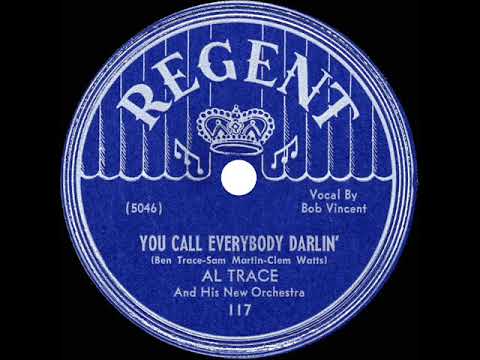 You Call Everybody Darlin by Al Trace and His New Orchestra with Bob Vincent