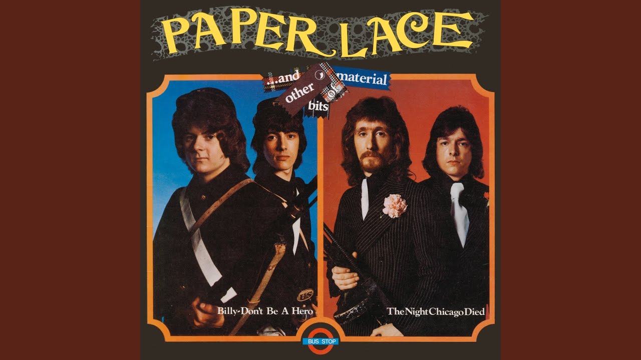 Billy Don't Be a Hero by Paper Lace