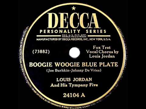 Boogie Woogie Blue Plate by Louis Jordan and his Tympany Five