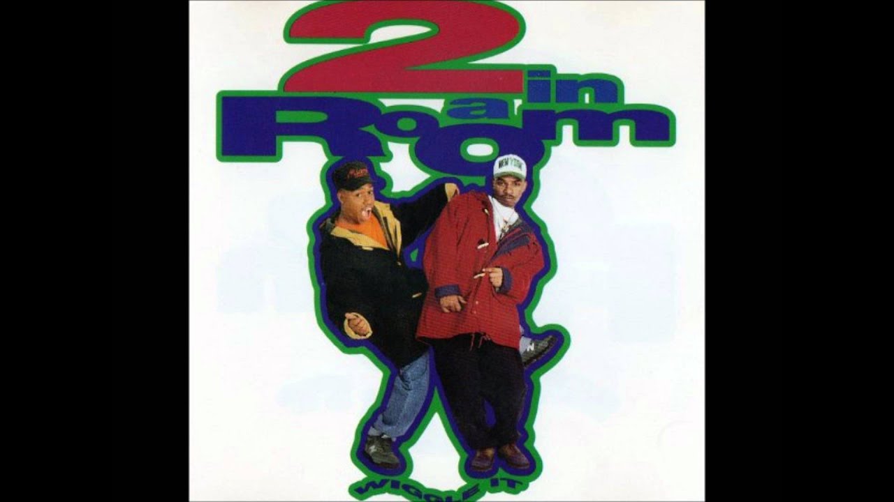 Wiggle It by 2 in a Room