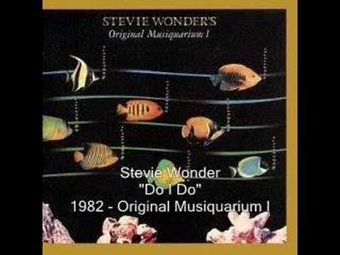 Do I Do by Stevie Wonder