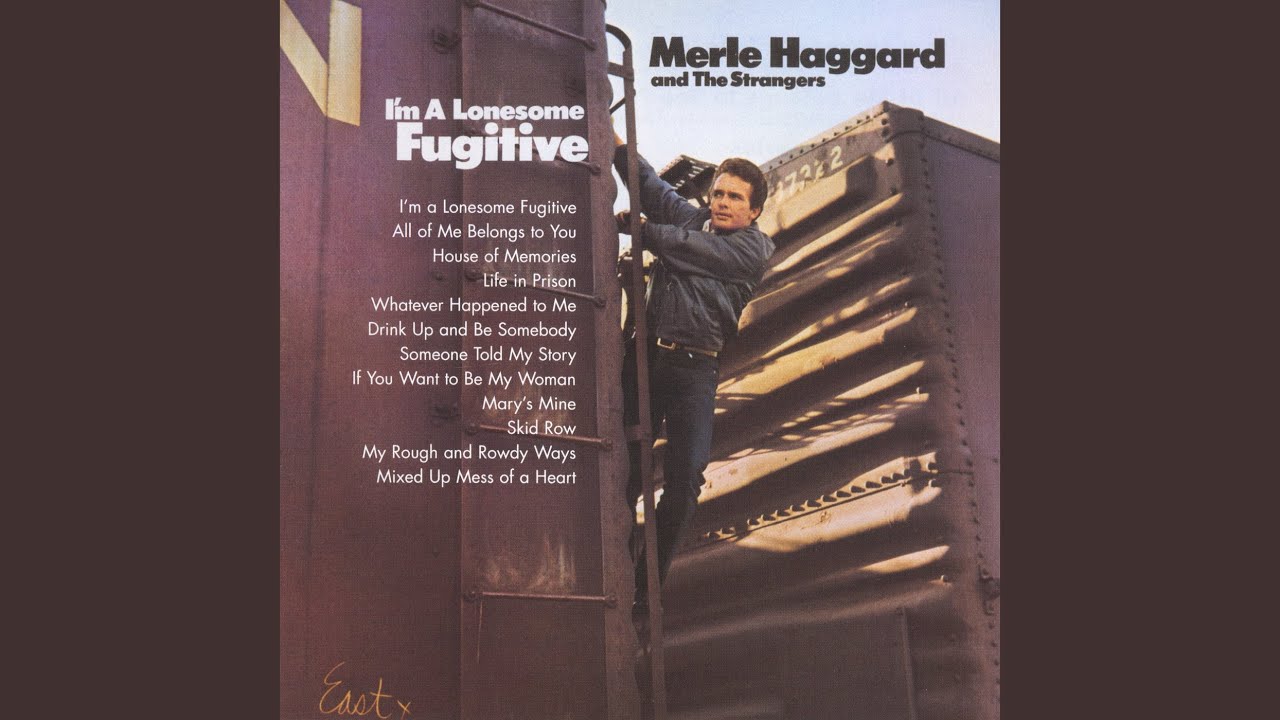 I'm A Lonesome Fugitive by Merle Haggard