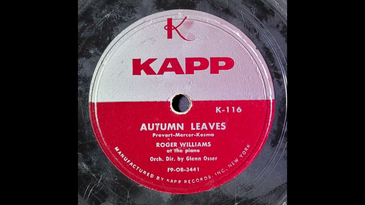 Autumn Leaves by Roger Williams with Orchestra Directed by Glenn Osser