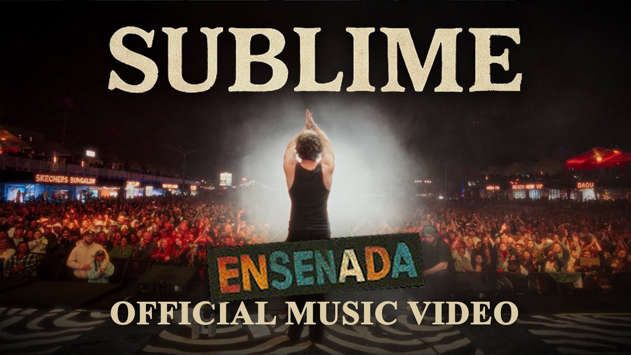 Ensenada by Sublime