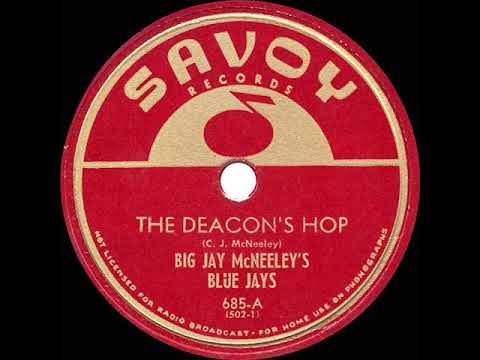 The Deacon's Hop by Big Jay McNeely 's Blue Jays
