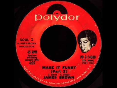 Make It Funky (Part 1) by James Brown
