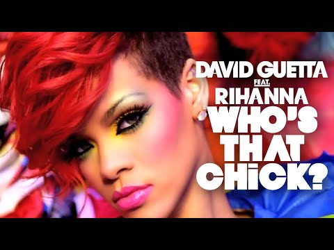 Who's That Chick? by David Guetta featuring Rihanna