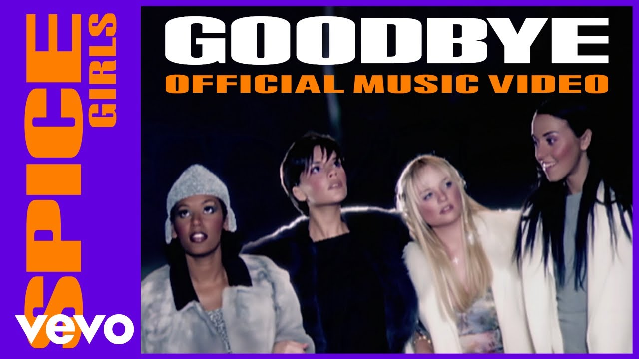 Goodbye by Spice Girls