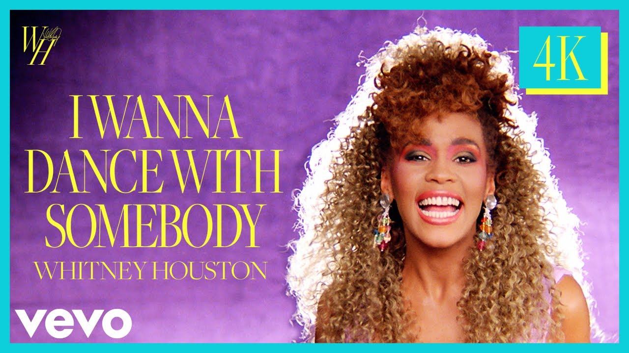 I Wanna Dance with Somebody (Who Loves Me) by Whitney Houston