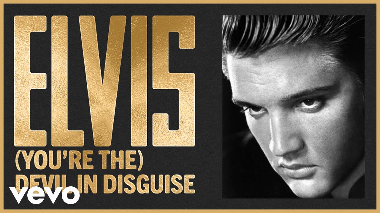 (You're the) Devil in Disguise by Elvis Presley