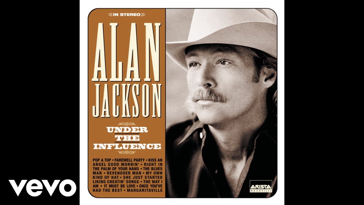 It Must Be Love by Alan Jackson