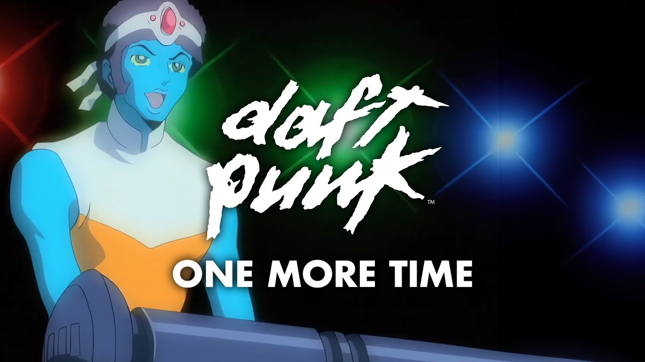 One More Time by Daft Punk