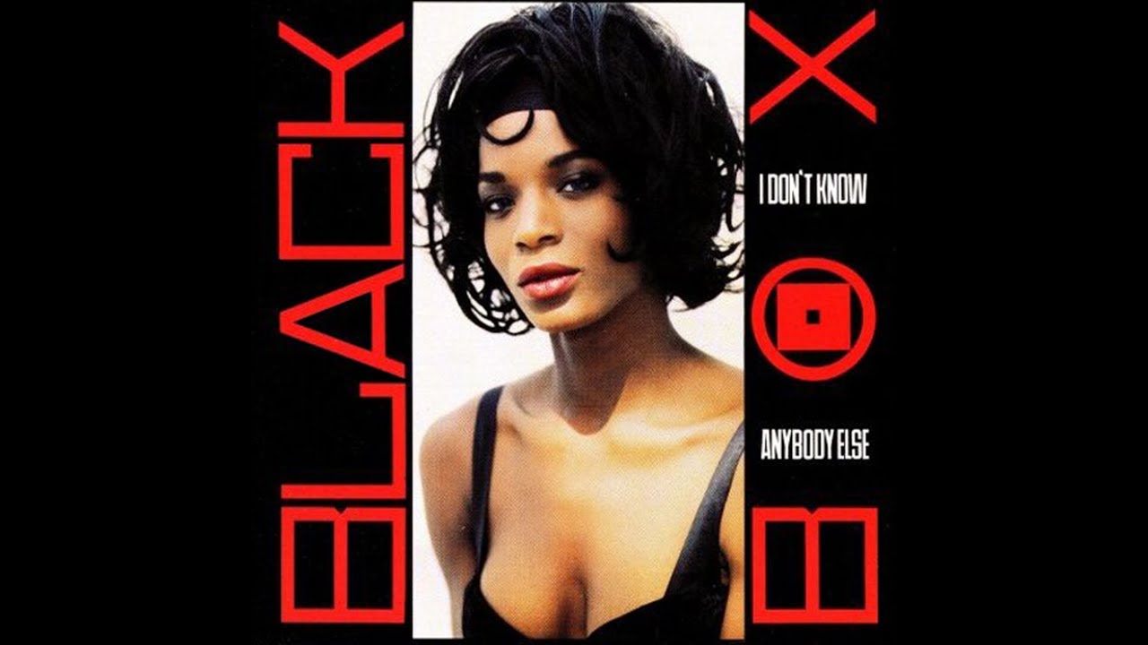 I Don't Know Anybody Else by Black Box