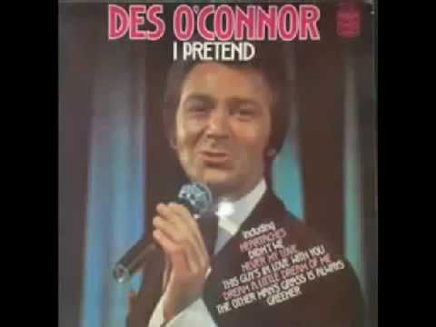 I Pretend by Des O'Connor