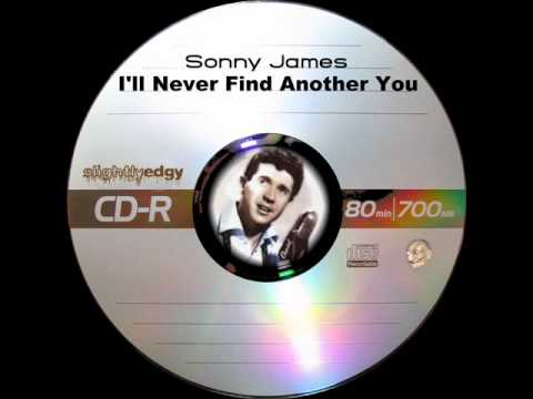 I'll Never Find Another You by Sonny James