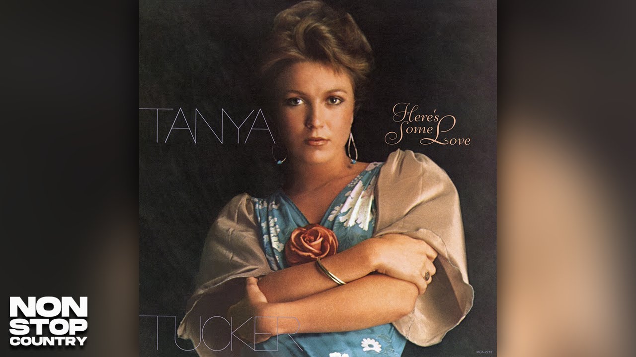 Here's Some Love by Tanya Tucker