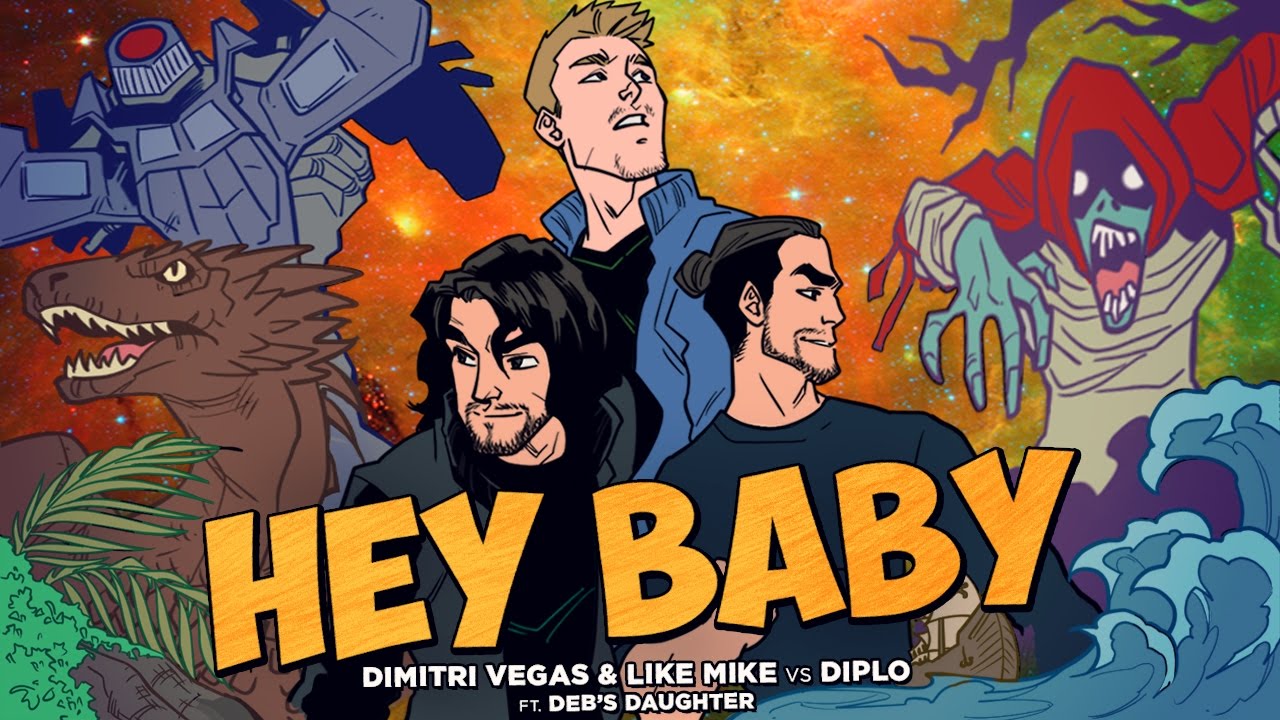 Hey Baby by Dimitri Vegas & Like Mike vs. Diplo featuring Deb's Daughter