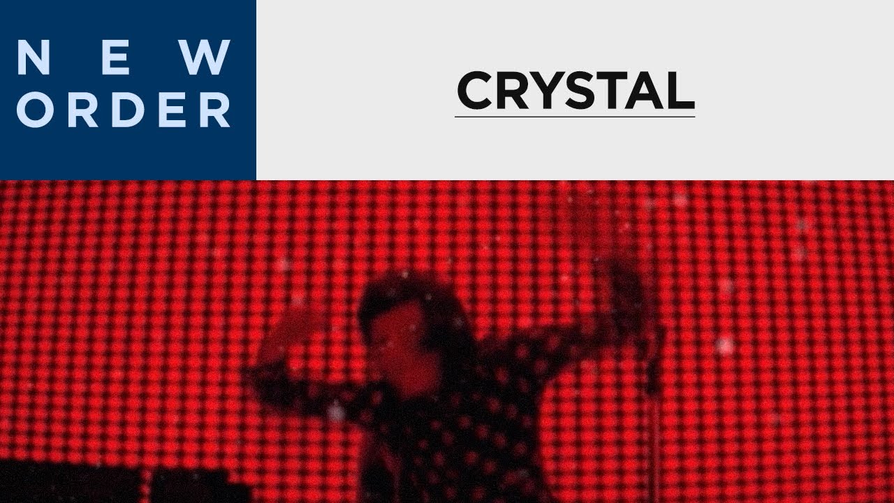 Crystal by New Order