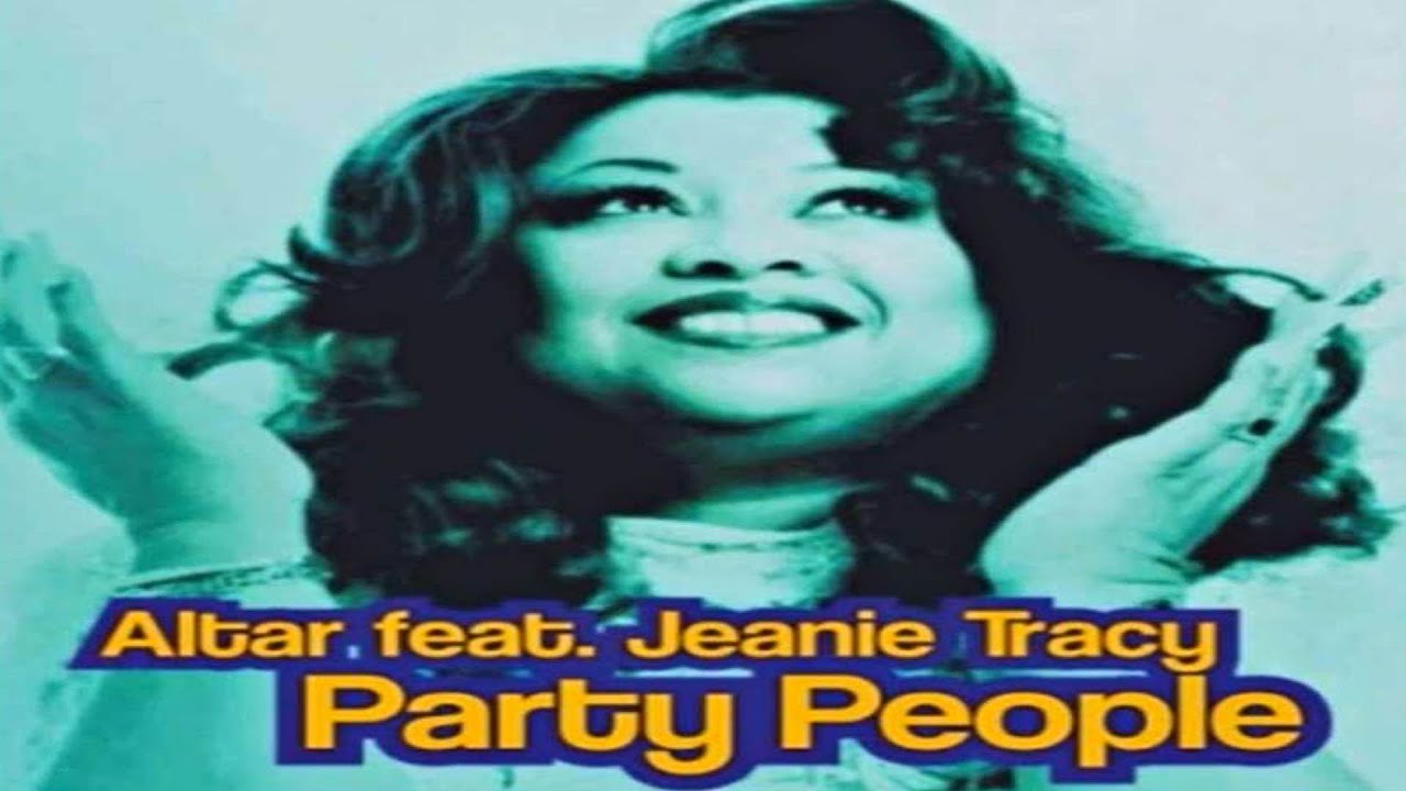 Party People by Altar featuring Jeanie Tracy