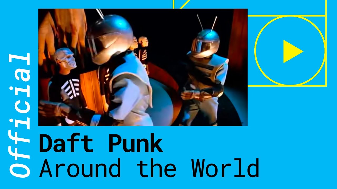 Around the World by Daft Punk