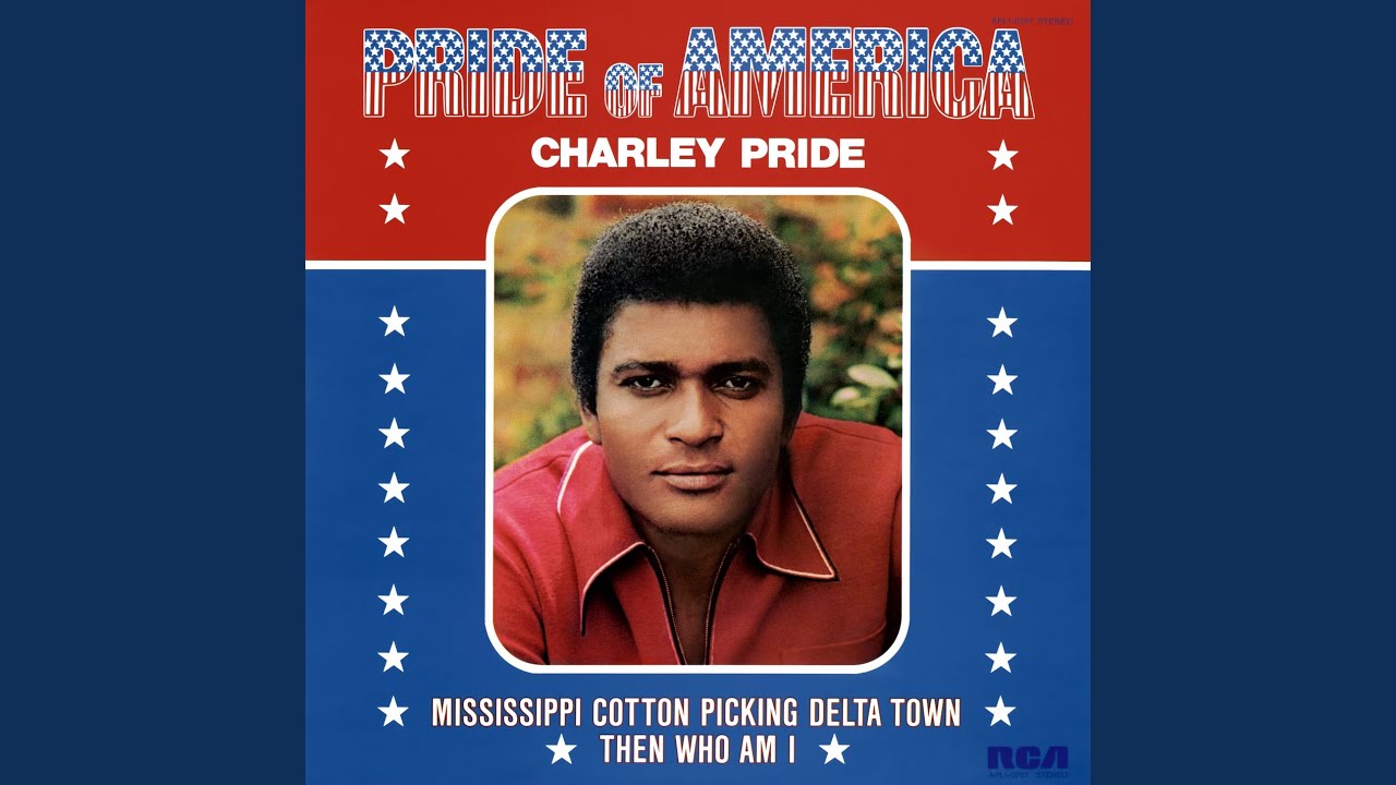 Then Who Am I by Charley Pride