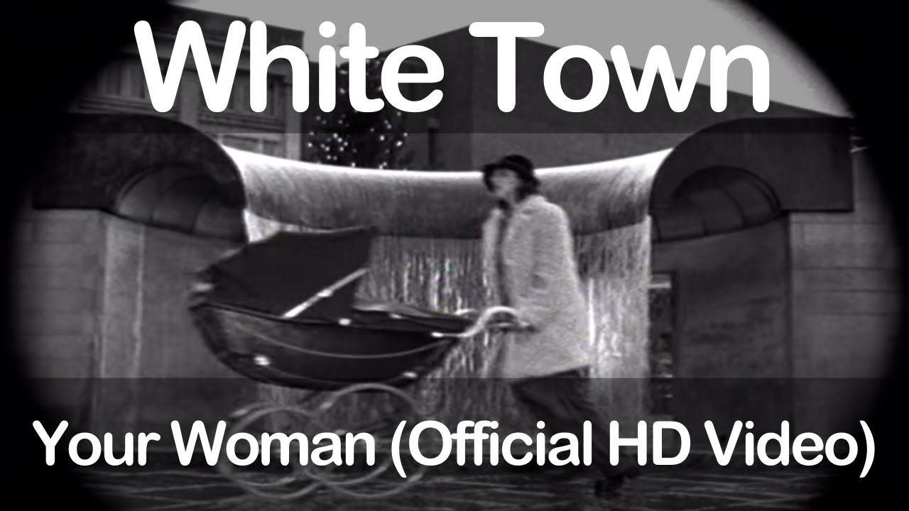 Your Woman by White Town
