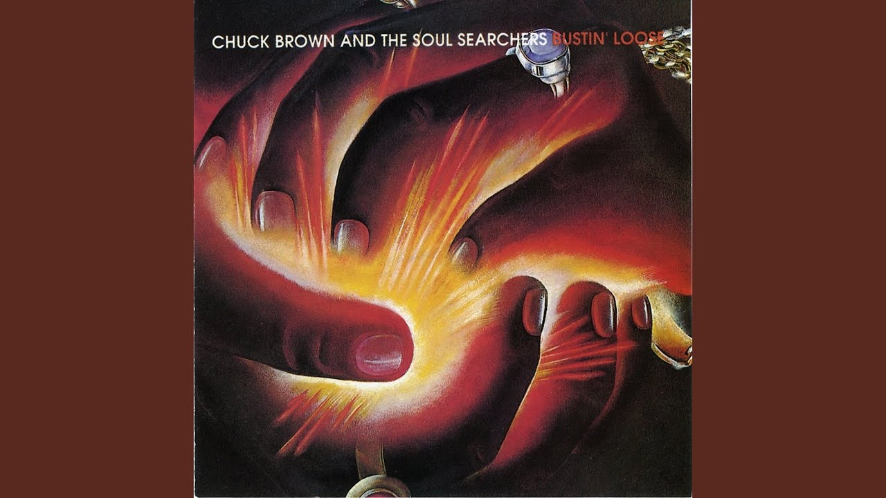 Bustin' Loose (Part 1) by Chuck Brown & the Soul Searchers