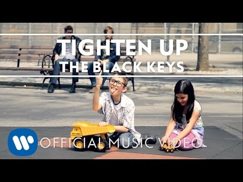 Tighten Up by The Black Keys