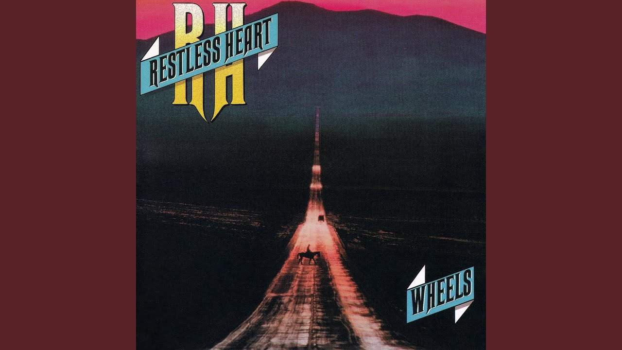 I'll Still Be Loving You by Restless Heart