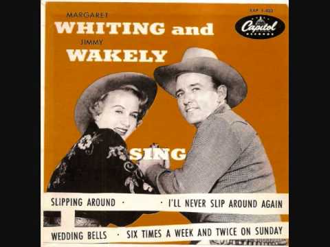 Slipping Around by Margaret Whiting and Jimmy Wakely